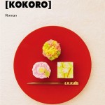 Kokoro de Delphine Roux, comme une calligraphie japonaise – 68 Premières fois